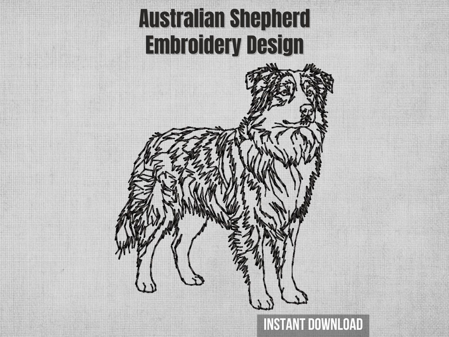 Single-color blackwork standing Australian Shepherd machine embroidery design with sketch-style stitching, instant download.