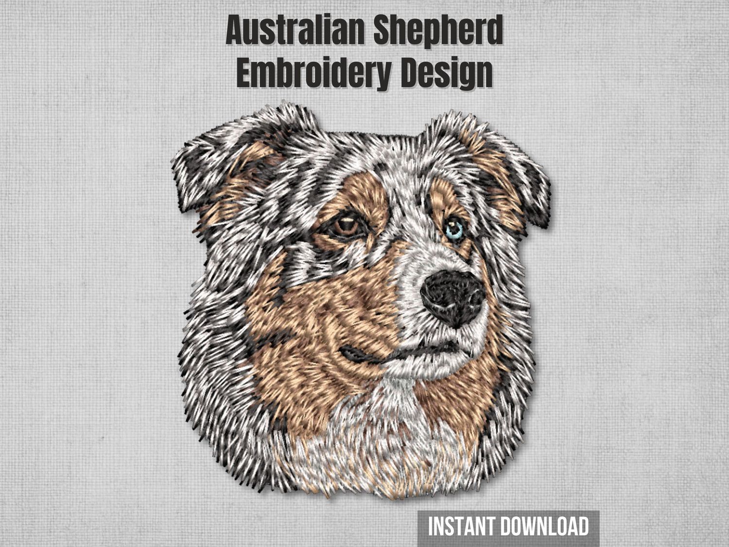 Realistic full-color Australian Shepherd machine embroidery design with detailed portrait stitching, instant download file.