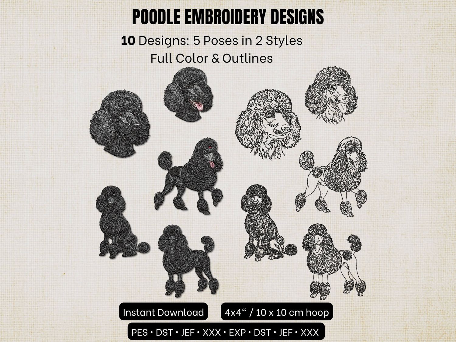 10 poodle embroidery designs showing 5 poses in full color and line outlines for a 4x4 inch hoop.