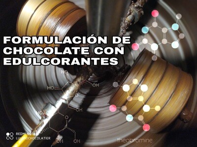 Curso ONLINE
Formulación de Chocolate con Edulcorantes