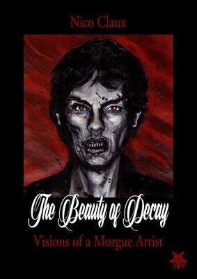 The Beauty of Decay (collector's edition)