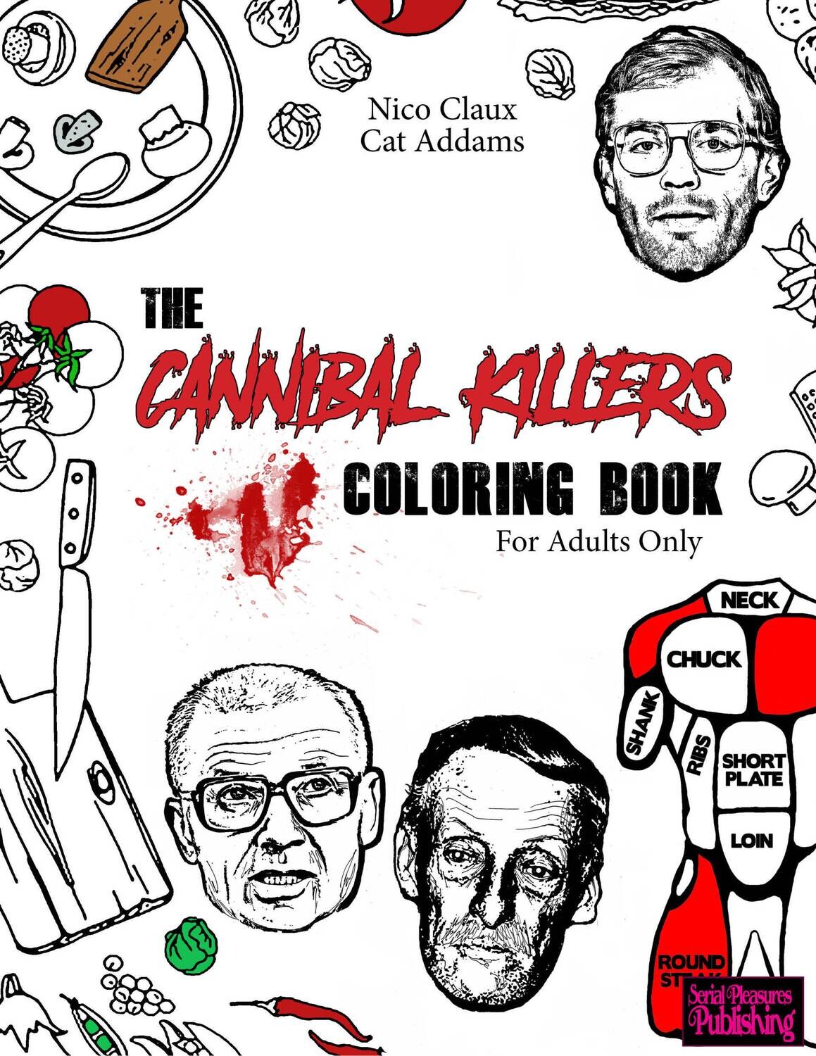 The Cannibal Killers Coloring Book (collector edition)
