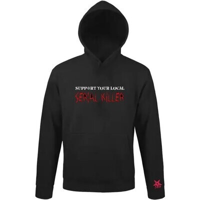 Support your local serial killer hoodie