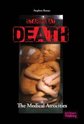Staring at Death – The Medical Atrocities (collector's edition)