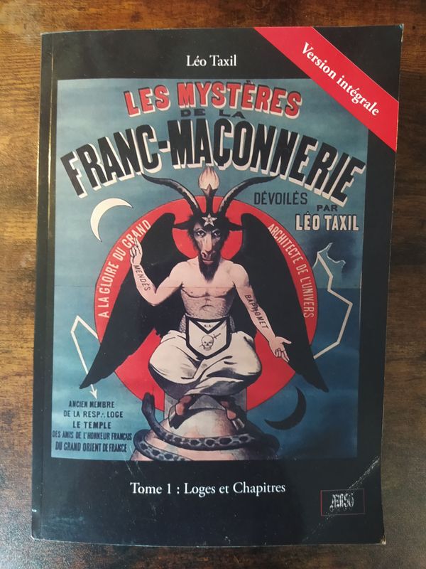 Les mystères de la Franc-Maçonnerie Tome 1 [French paperback]