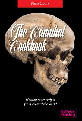 The Cannibal Cookbook (collector edition)