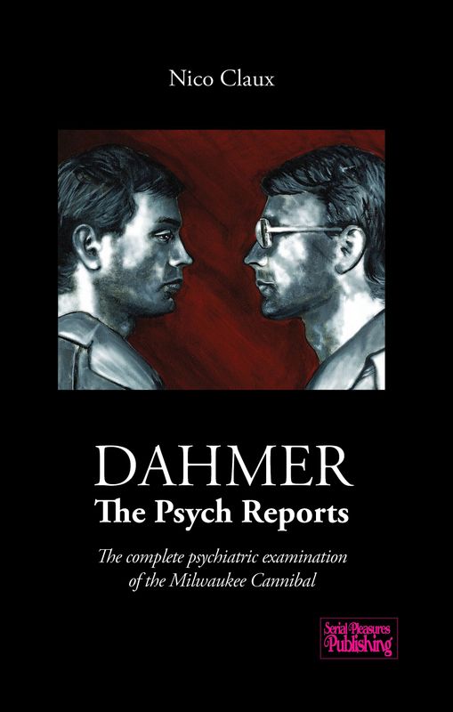 Dahmer - The Psych Reports