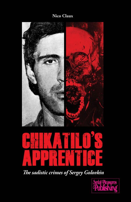 Chikatilo’s Apprentice (collector edition, signed)