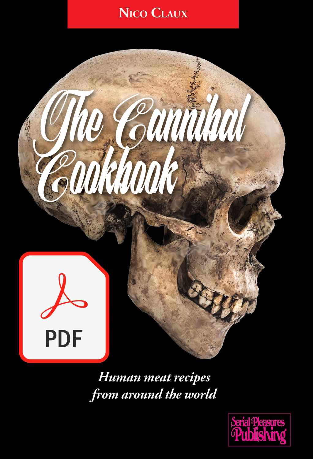 The Cannibal Cookbook (PDF version) The Cannibal Cookbook (PDF version)