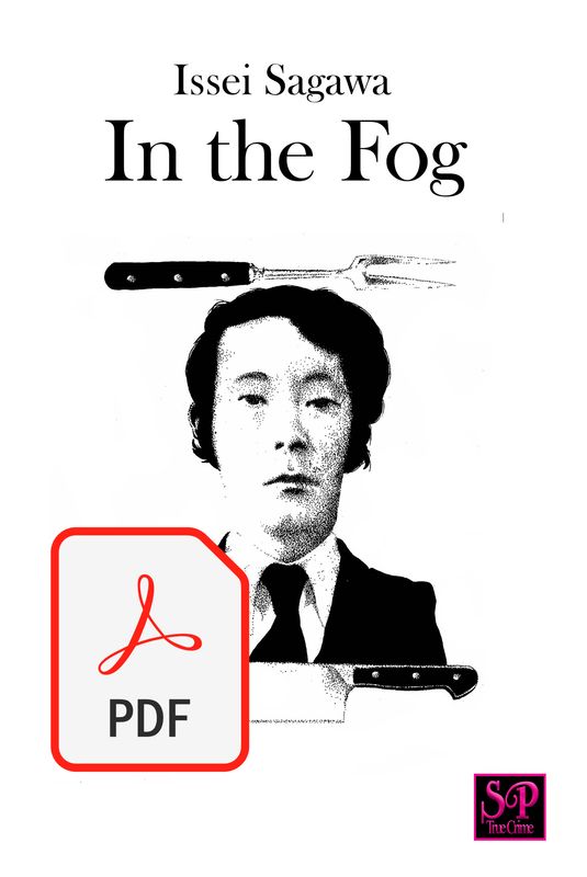 In the Fog, by Issei Sagawa (English PDF)
