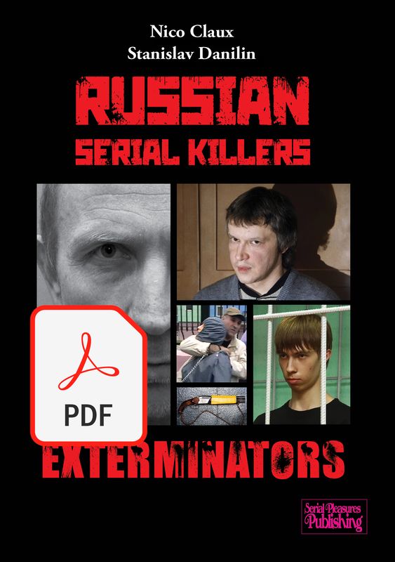 Russian Serial Killers – Exterminators   (English PDF)