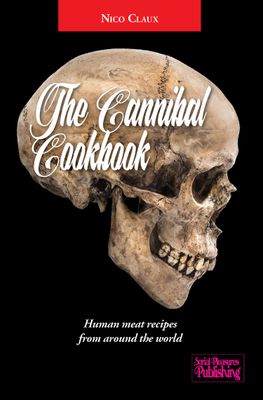 The Cannibal Cookbook (English paperback, signed)