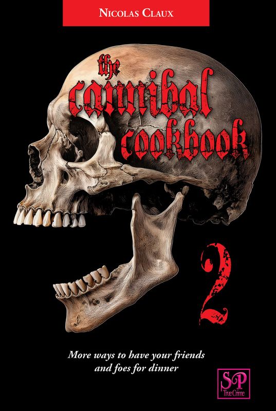 The Cannibal Cookbook 2 (English paperback, signed)
