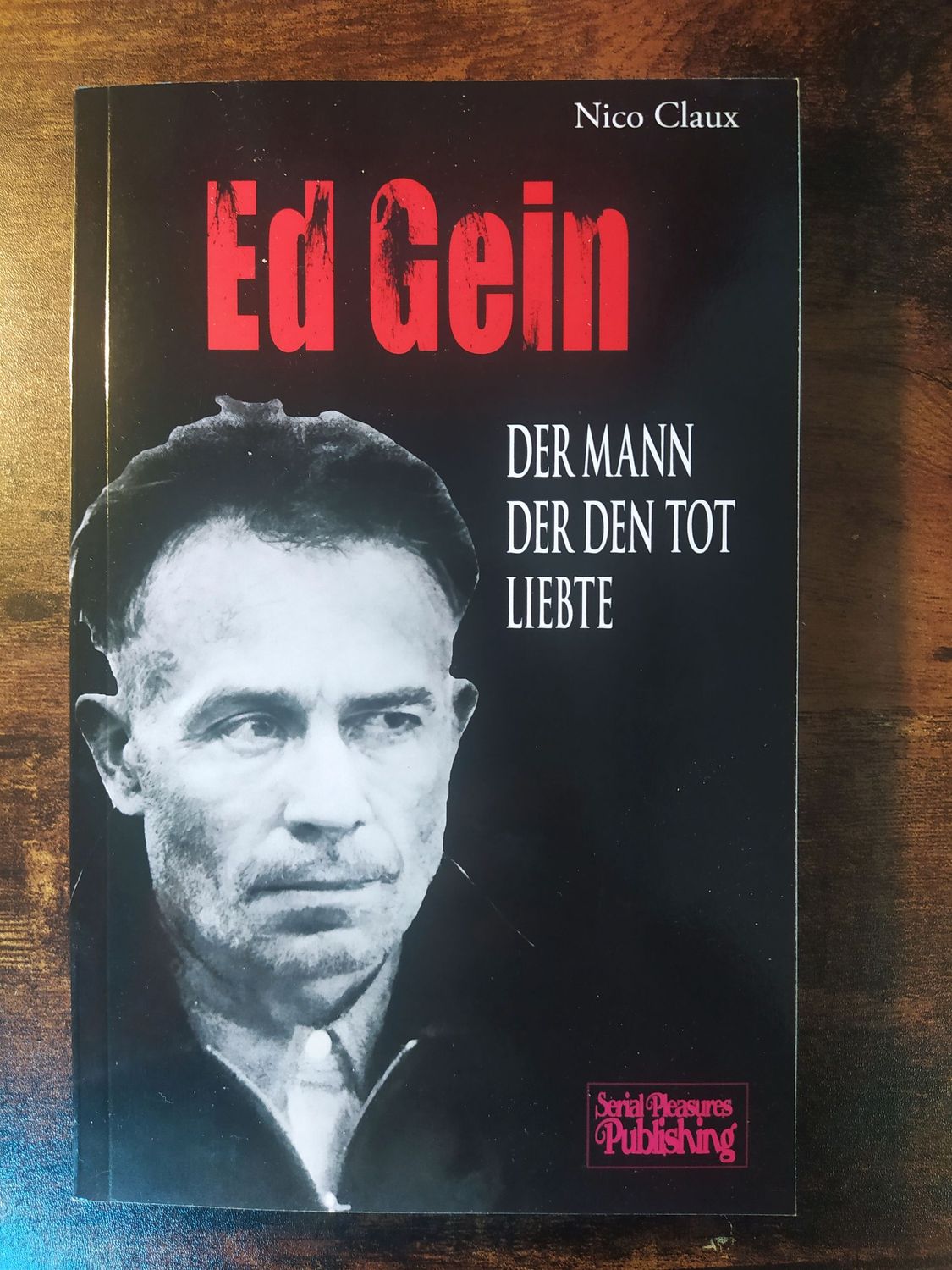 Ed Gein Der mann der den tod liebte (German paperback, signed)