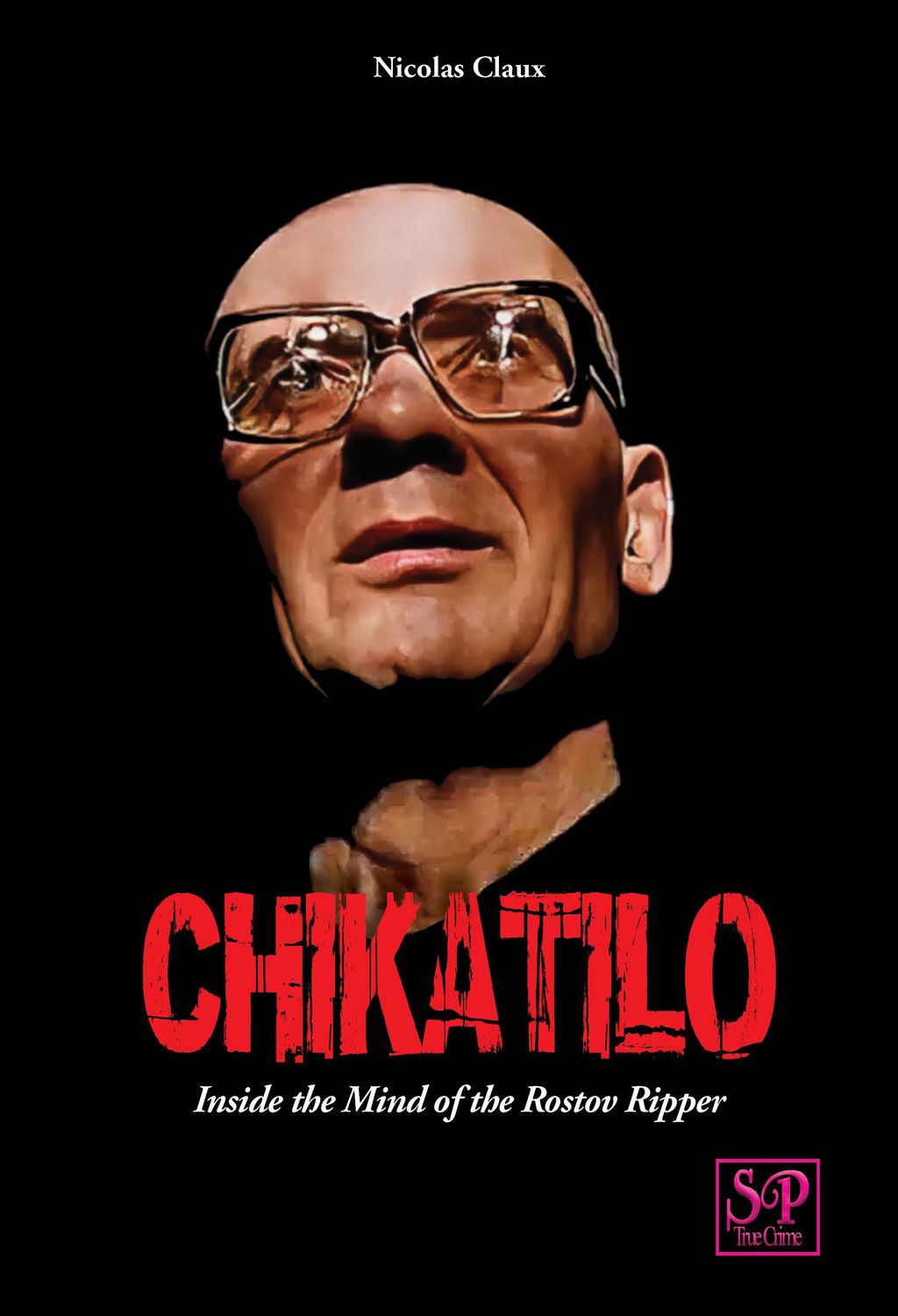 Chikatilo (English paperback, signed) Chikatilo (English paperback, signed)
