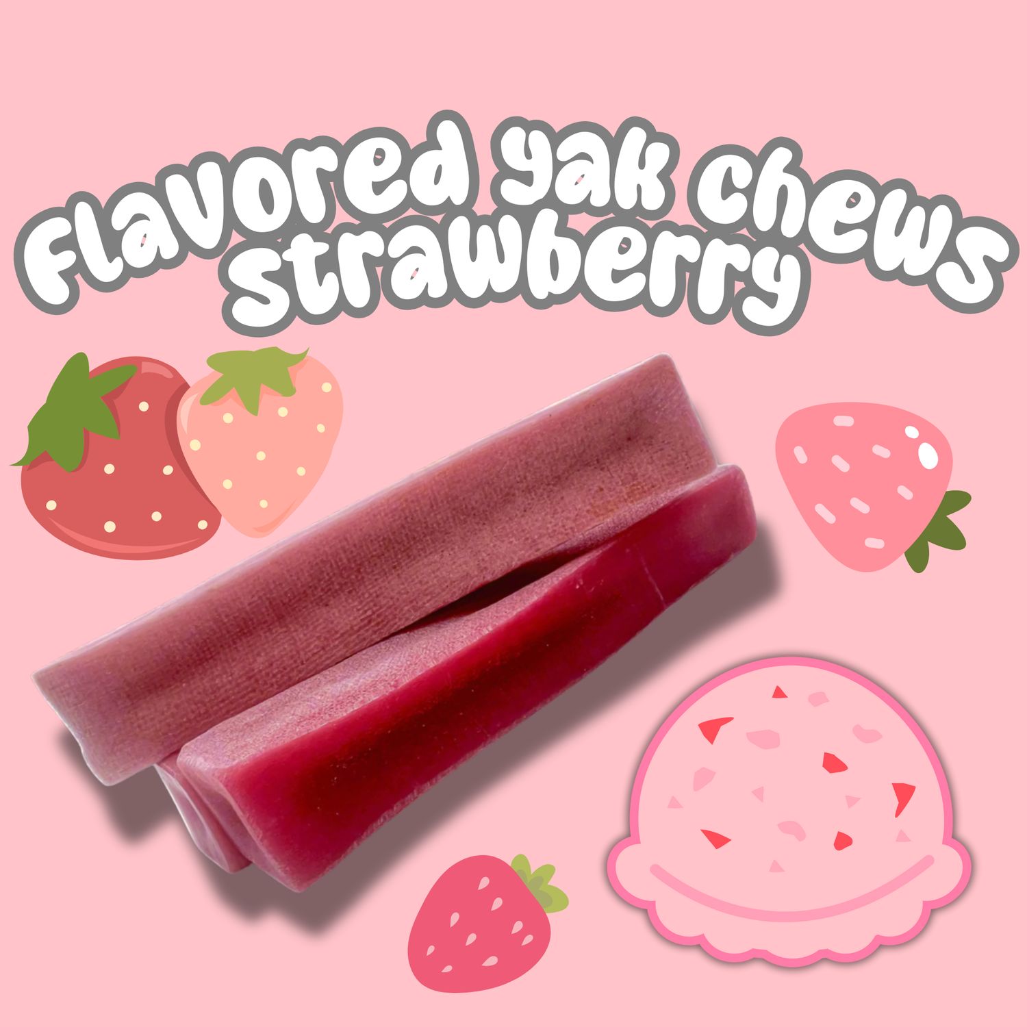 Strawberry Yak Chew