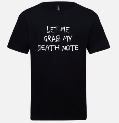 Grab Death Note T-shirt / Sweatshirt / Hoodie