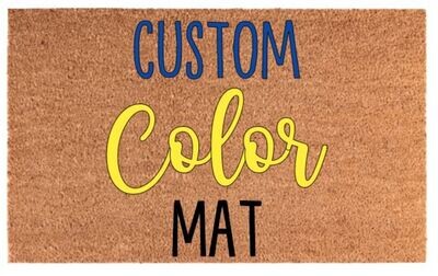 Custom Color Mat