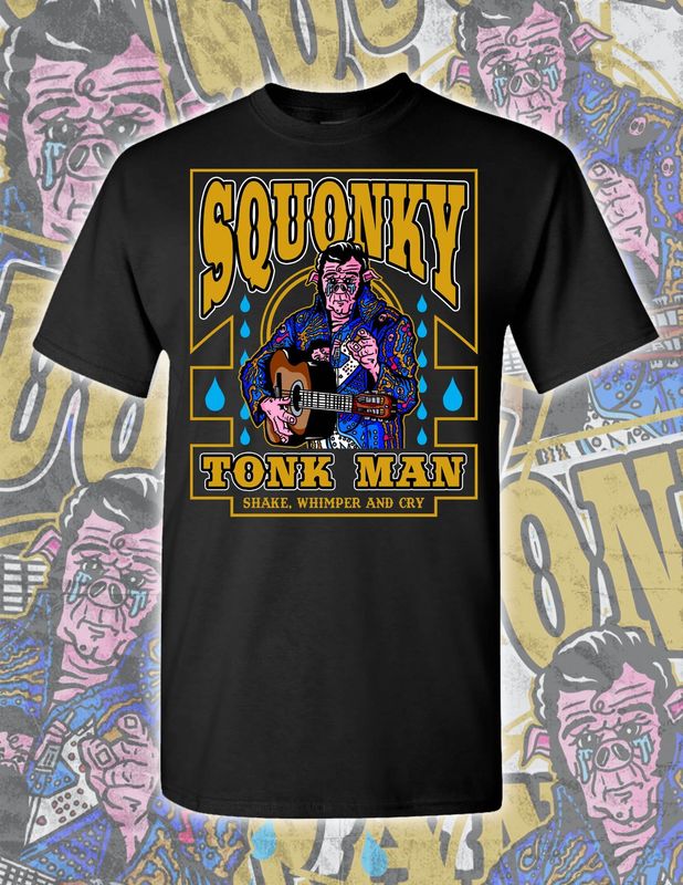 Squonky Tonk Man