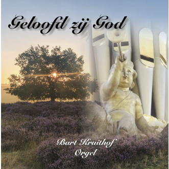 Orgel-CD &quot;Geloofd zij God&quot;