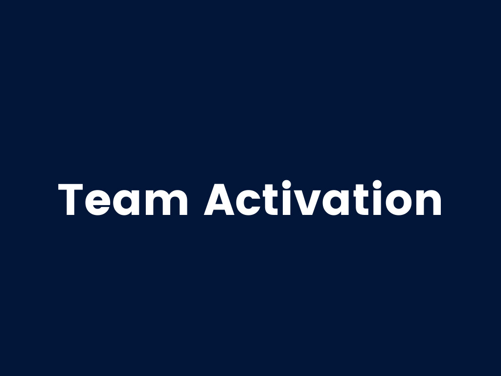 Team Activation