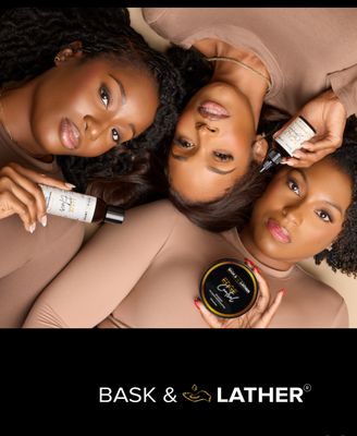 Bask And Lather