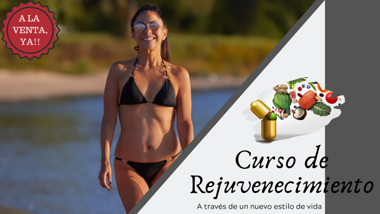 Curso de Rejuvenecimiento: 
Rejuvenece a través de aprender un nuevo estilo de vida