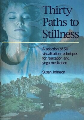 Thirty Paths to Stillness