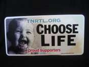 Choose Life Front License Plate