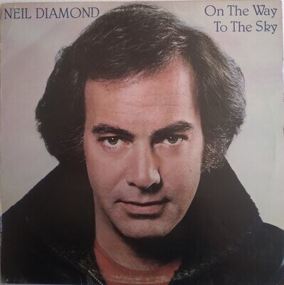 Neil Diamond - On the way to the sky (1981)