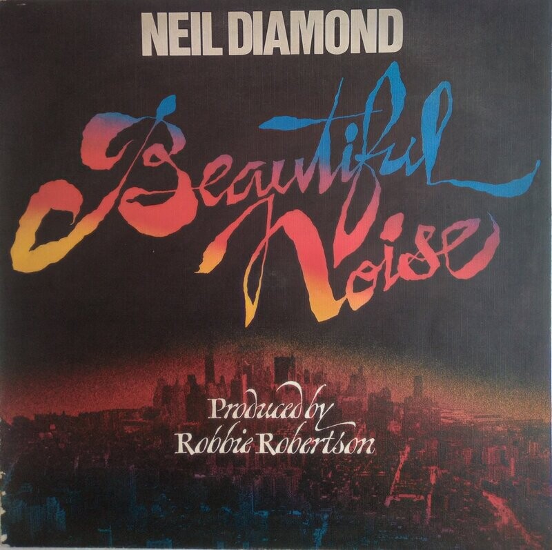 Neil Diamond - Beautiful Noise (1976)