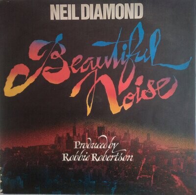 Neil Diamond - Beautiful Noise (1976)