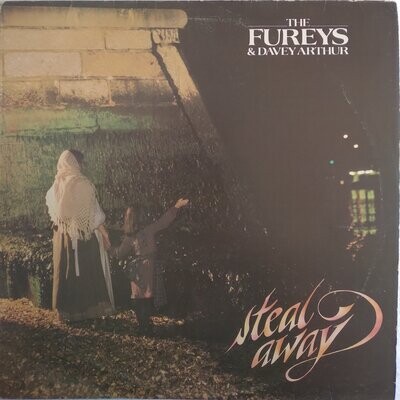 The Fureys & Davey Arthur – Steal Away (1983)