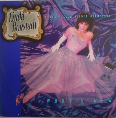 Linda Ronstadt & The Nelson Riddle Orchestra – What's New (1983)