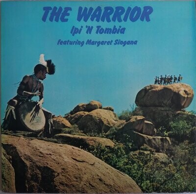 Ipi 'N Tombia* Featuring Margaret Singana ‎– The Warrior (1973)