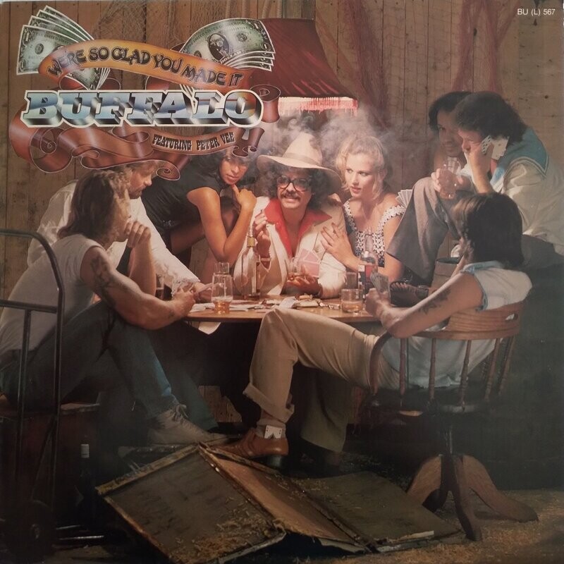 Buffalo Featuring Peter Vee – We're So Glad You Made It (1980)