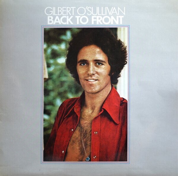 Gilbert O'Sullivan – Back To Front (1972)