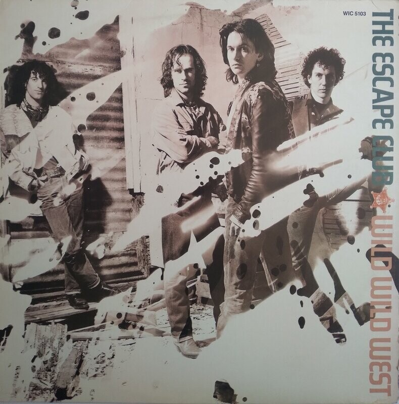 The Escape Club – Wild Wild West (1988)