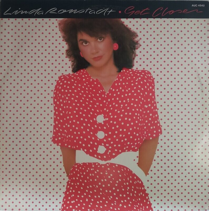 Linda Ronstadt – Get Closer  (1982)