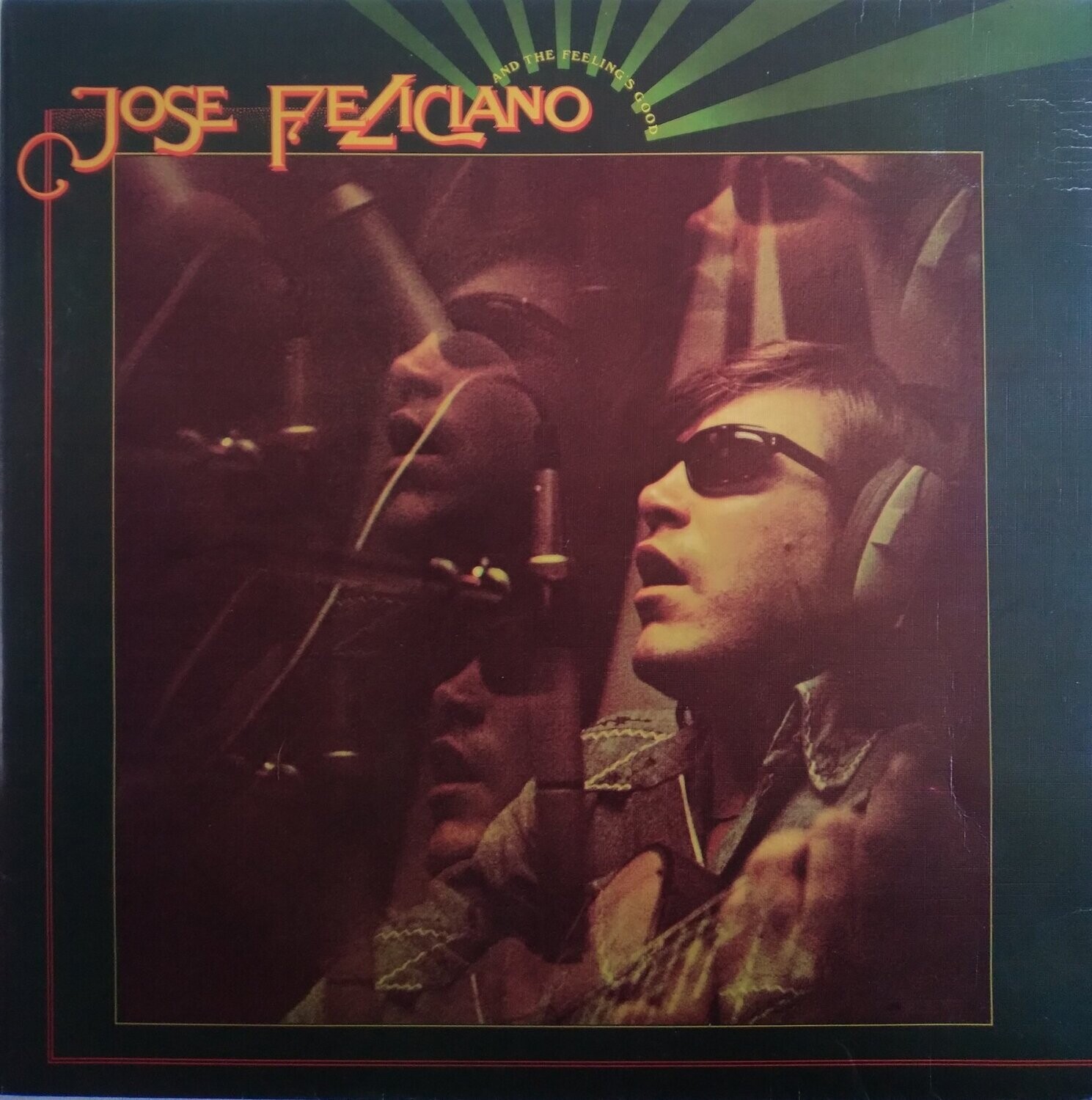 Jose Feliciano – And The Feeling's Good (1974)