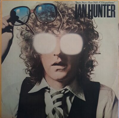 Ian Hunter – You're Never Alone With A Schizophrenic (1979)