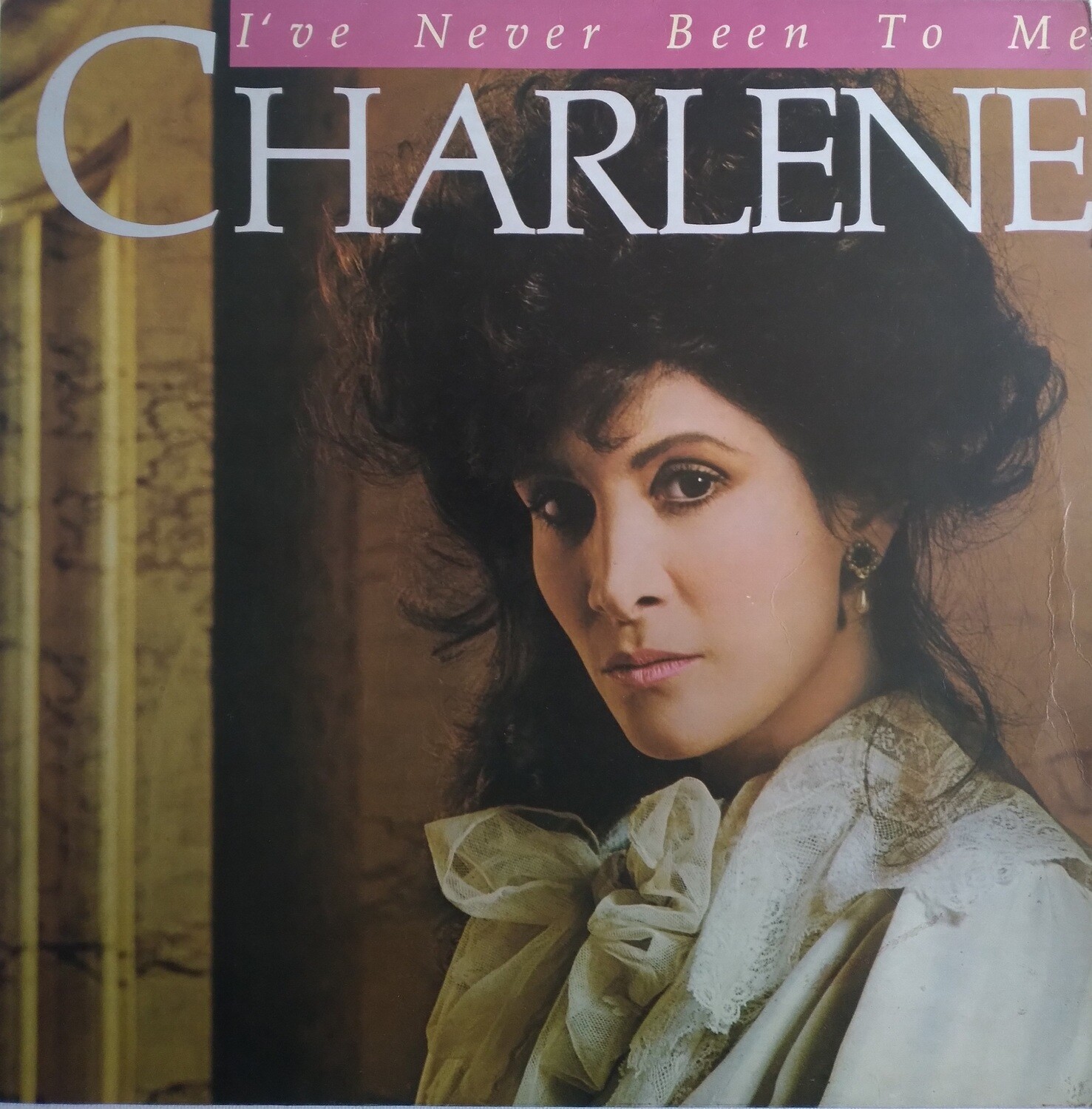 Charlene – I've Never Been To Me (1982)