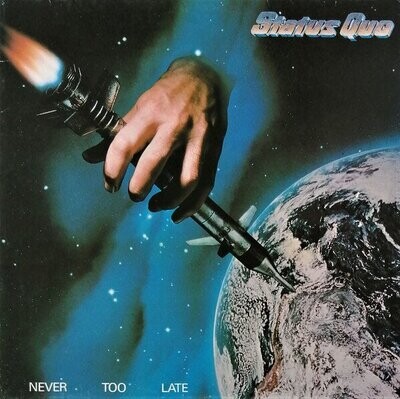 Status Quo – Never Too Late (1981)