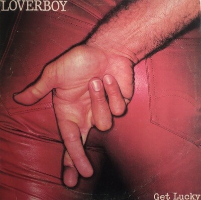 Loverboy – Get Lucky (1981)