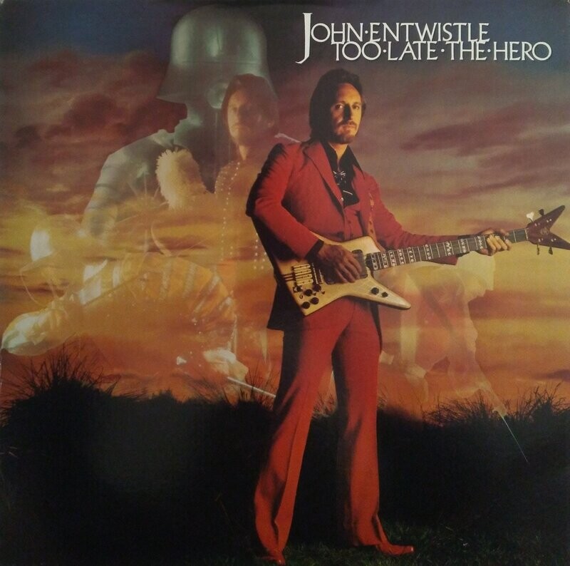 John Entwistle – Too Late The Hero (1981)