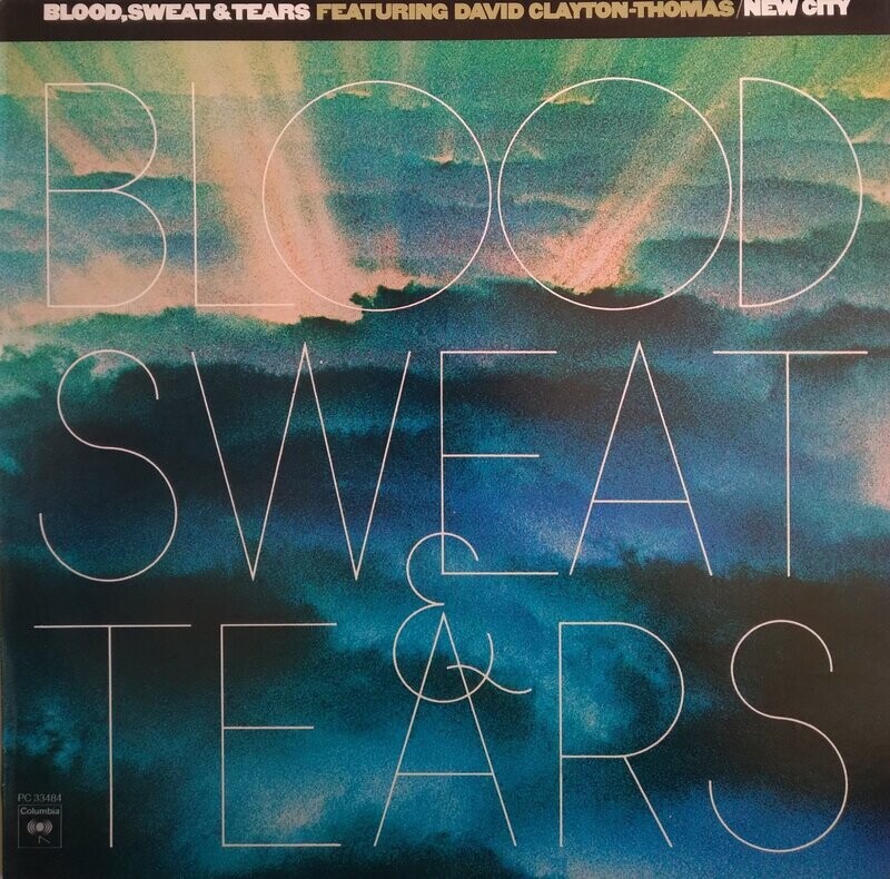 Blood, Sweat & Tears - Featuring David Clayton-Thomas – New City (1975)