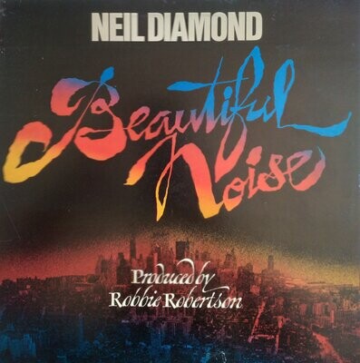 Neil Diamond – Beautiful Noise (1976)
