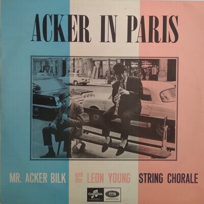 Mr. Acker Bilk And The Leon Young String Chorale – Acker in Paris (1966)