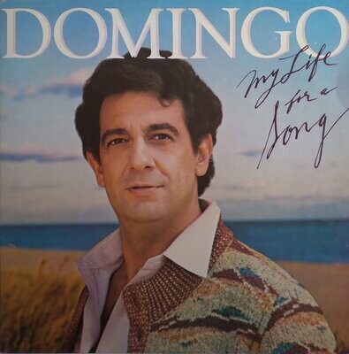 Placido Domingo – My Life For A Song (1983)