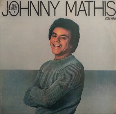 Johnny Mathis – The Best Of Johnny Mathis: 1975-1980